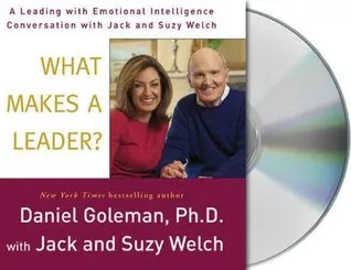 What Makes a Leader?: A Leading With Emotional Intelligence Conversation with Jack and Suzy Welch