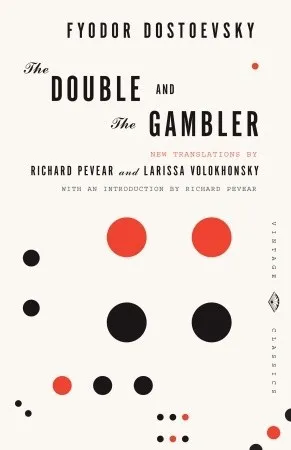 The Double and The Gambler