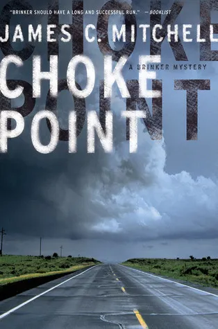 Choke Point: A Brinker Mystery