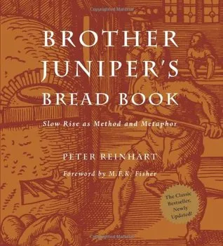 Brother Juniper's Bread Book