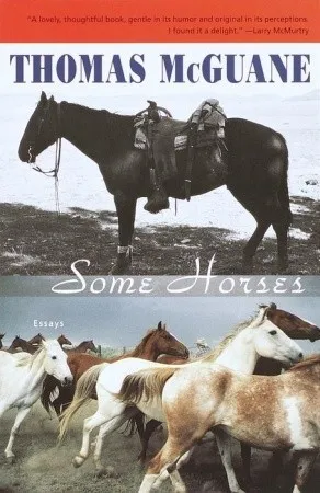 Some Horses: Essays