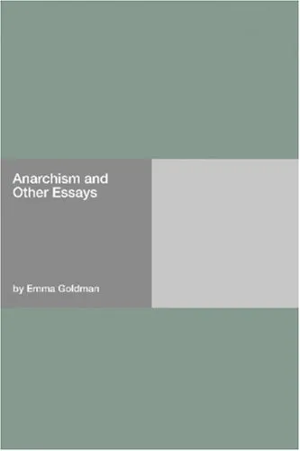 Anarchism and Other Essays