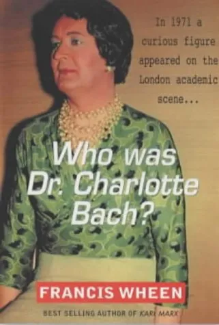 Who Was Dr Charlotte Bach?