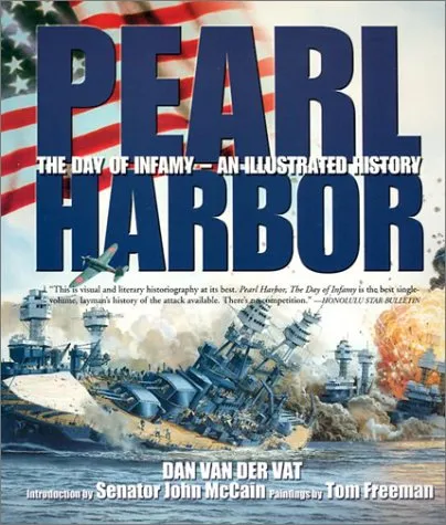 Pearl Harbor: The Day of Infamy-An Illustrated History