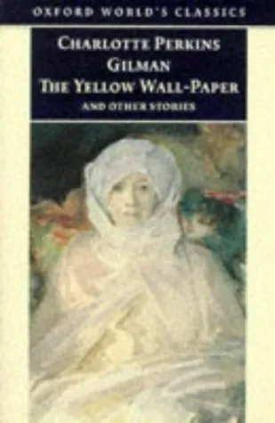 The Yellow Wall-Paper and Other Stories