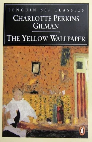 The Yellow Wallpaper