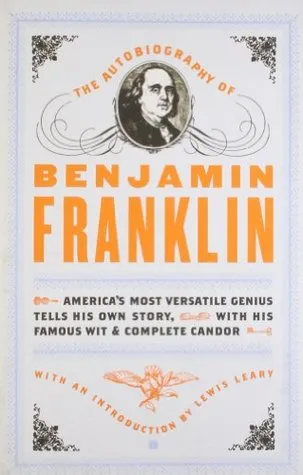 The Autobiography of Benjamin Franklin