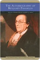 The Autobiography of Benjamin Franklin