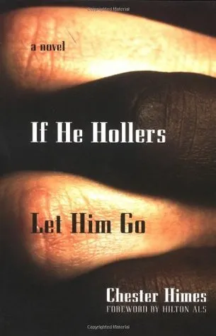 If He Hollers Let Him Go