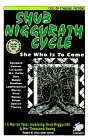 The Shub-Niggurath Cycle: Tales of the Black Goat with a Thousand Young