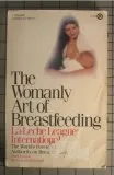 The Womanly art of Breastfeeding