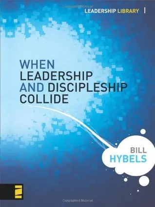 When Leadership and Discipleship Collide