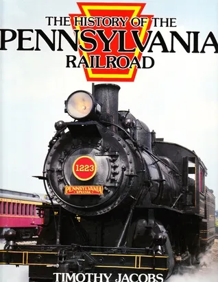 The History of the Pennsylvania Railroad