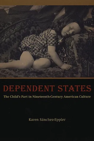 Dependent States: The Child