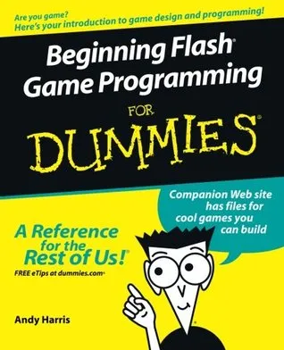 Beginning Flash Game Programming for Dummies