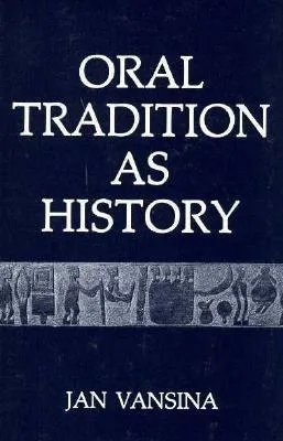 Oral Tradition as History