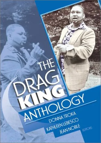 The Drag King Anthology