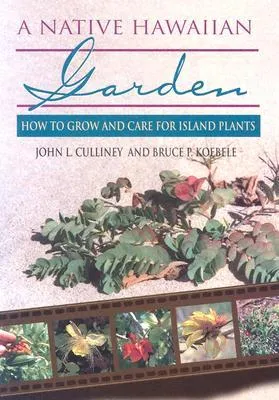 Culliney: A Native Hawaiian Garden