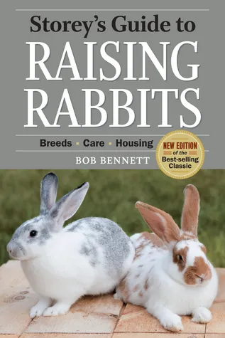 Storey's Guide to Raising Rabbits