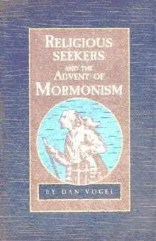 Religious Seekers And The Advent Of Mormonism