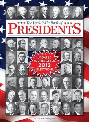 The Look-It-up Book of Presidents