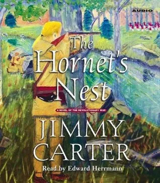 The Hornet's Nest: A Novel of the Revolutionary War