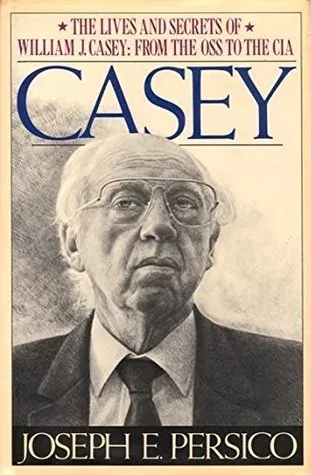 Casey: From the OSS to the CIA