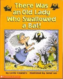 There Was An Old Lady Who Swallowed A Bat!