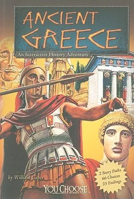 Ancient Greece: An Interactive History Adventure