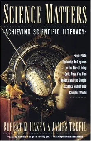 Science Matters: Achieving Scientific Literacy