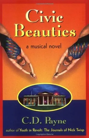 Civic Beauties: A Novel with Songs