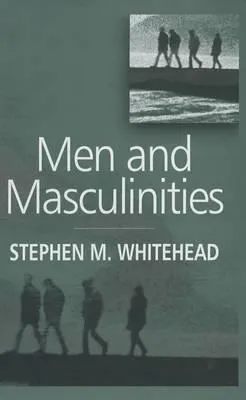 Men and Masculinities: Key Themes and New Directions