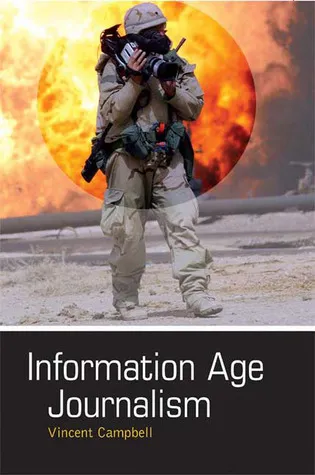 Information Age Journalism: Journalism in an International Context