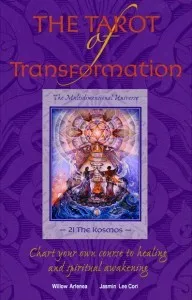 Tarot of Transformation: Chart Your Own Course to Healing and Spiritual Awakening