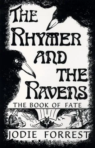 The Rhymer and the Ravens: The Book of Fate: A Historical Fantasy