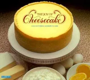 Joy of Cheesecake, The (Barron's Educational Series)