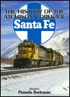 The History of the Atchison, Topeka & Santa Fe