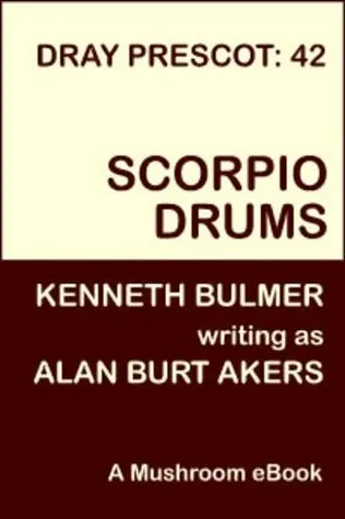 Scorpio Drums [Dray Prescot #42]