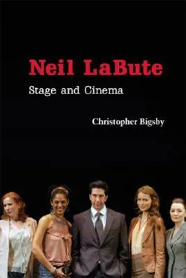 Neil Labute: Stage and Cinema