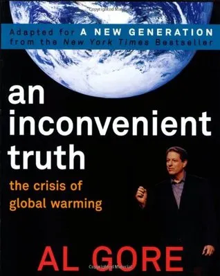 An Inconvenient Truth: The Crisis of Global Warming (Teen Edition)