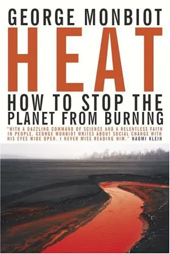 Heat: How to Stop the Planet from Burning