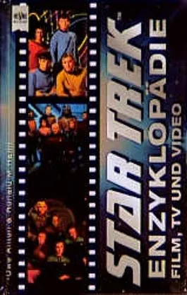 Star Trek Enzyklopädie: Film, TV und Video