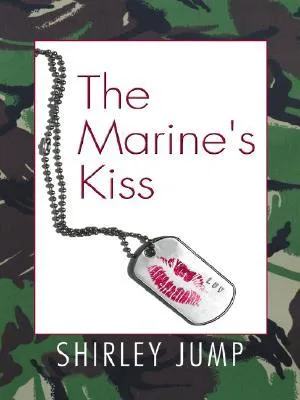 The Marine's Kiss