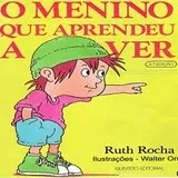 O menino que aprendeu a ver