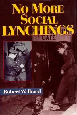 No More Social Lynchings