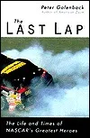 The Last Lap: The Life and Times of NASCAR