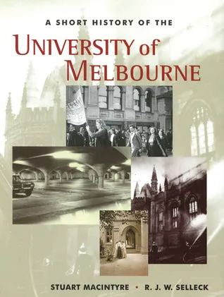 A Short History of the University of Melbourne