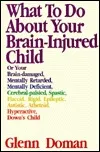 What to Do About Your Brain-Injured Child