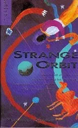 Strange Orbit