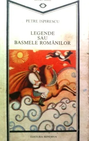 Legende sau Basmele Românilor